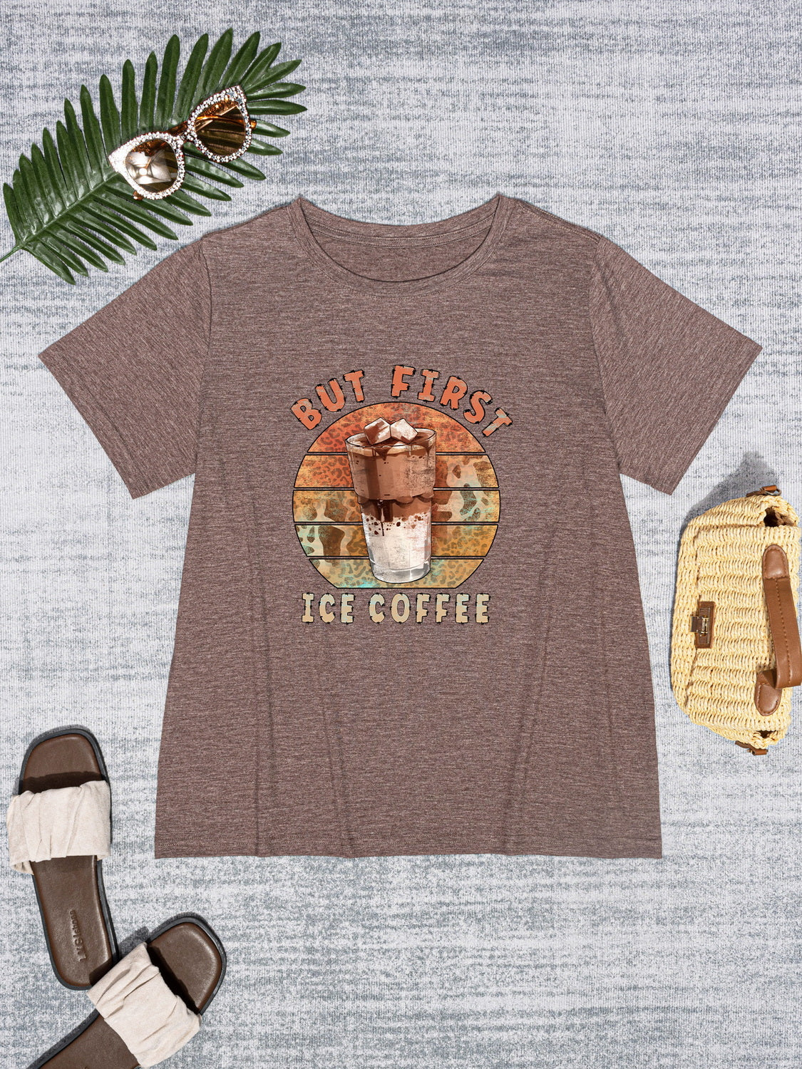 BUT FIRST ICE COFFEE Round Neck T-Shirt