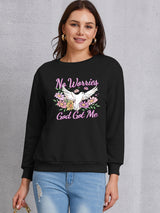 NO WORRIES GOD GOT ME Round Neck Sweatshirt